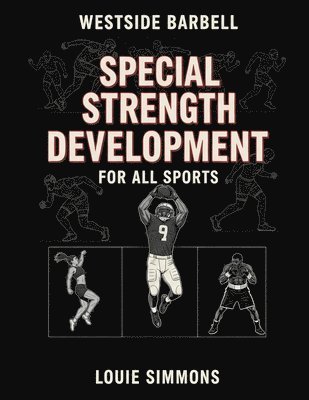 Tom Barry, Louie Simmons - Special Strength Development for All Sports, Häftad