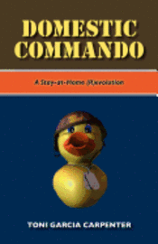 Domestic Commando 1