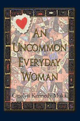 An Uncommon Everyday Woman 1