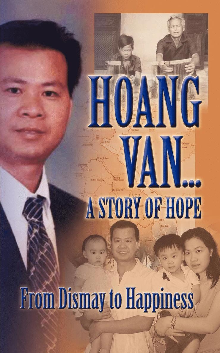Hoang Van...A Story of Hope From Dismay to Happiness