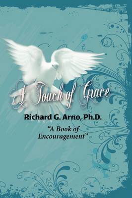 A Touch of Grace, A Book of Encouragement 1
