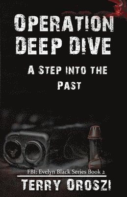 Operation Deep Dive 1
