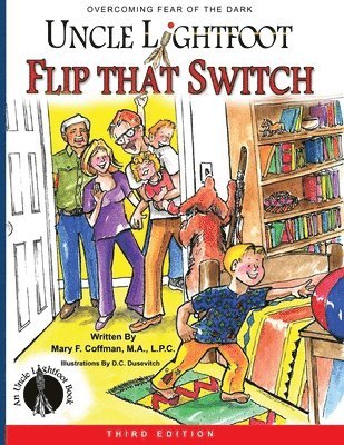 Uncle Lightfoot, Flip That Switch 1