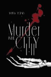 bokomslag Murder in the City Parts I & II