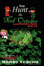 bokomslag The Hunt for Ned October Illustrated & Novel