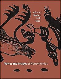 bokomslag Voices and Images of Nunavimmiut: Volume 1
