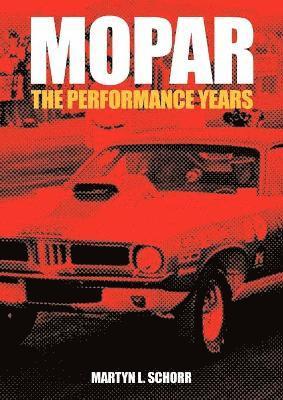 Martyn L Schorr, Martyn L. Schorr - Mopar, Häftad