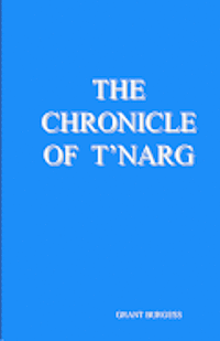 bokomslag The Chronicle Of T'Narg