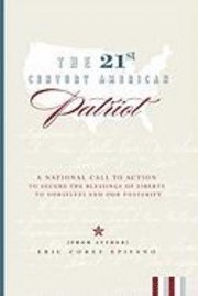 The 21st Century American Patriot 1