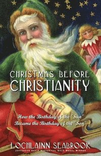 bokomslag Christmas Before Christianity