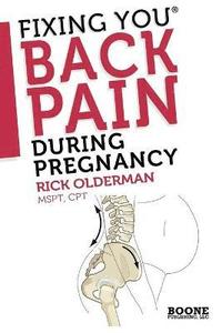 bokomslag Fixing You: Back Pain During Pregnancy