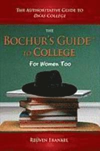 Reuven Frankel - The Bochur's Guide to College, Häftad