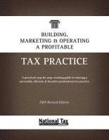 bokomslag Building, Marketing, & Operating a Profitable Tax Practice