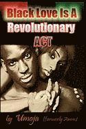 bokomslag Black Love Is A Revolutionary Act
