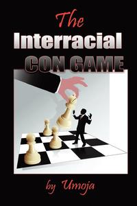 bokomslag The Interracial Con Game