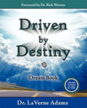 bokomslag Driven By Destiny: Dream Book