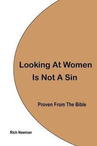 bokomslag Looking at Women is Not a Sin