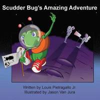 bokomslag Scudder Bug's Amazing Adventure
