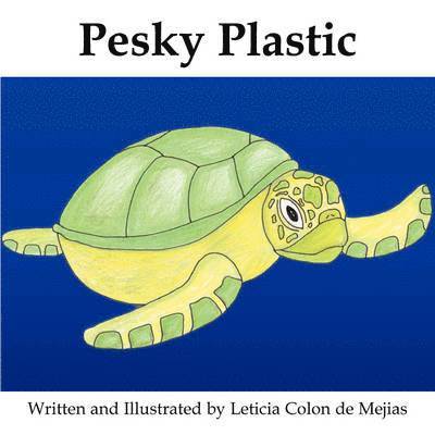 Pesky Plastic 1