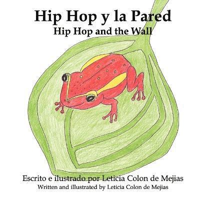 Hip Hop Y La Pared 1