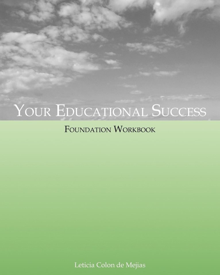 Your Educational Success Foundation Workbook 1