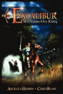 Excalibur Reclaims Her King 1