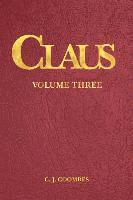 C. J. Coombes - Claus: A Christmas Incarnation B4, Häftad