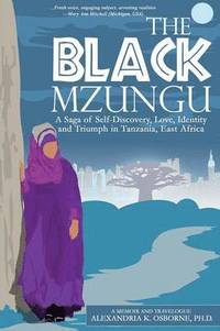 bokomslag The Black Mzungu