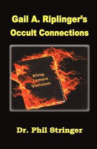 bokomslag Gail A. Riplinger's Occult Connections