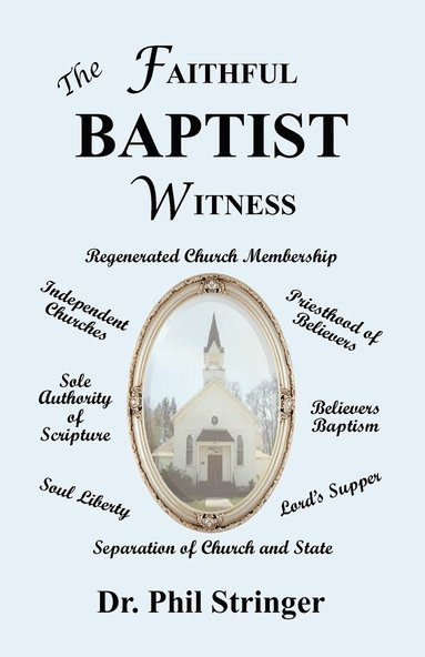 bokomslag The Faithful Baptist Witness