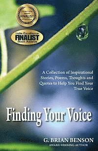 bokomslag Finding Your Voice: A Collection of Stories, Poems, Thoughts and Quotes to Help You Find Your True Voice
