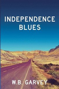 bokomslag Independence Blues