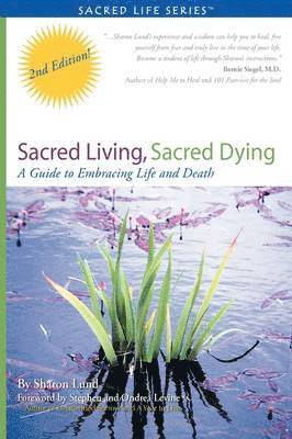 Sharon Marie Lund - Sacred Living, Sacred Dying, Häftad