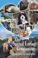 bokomslag Our Sacred Loving Companions