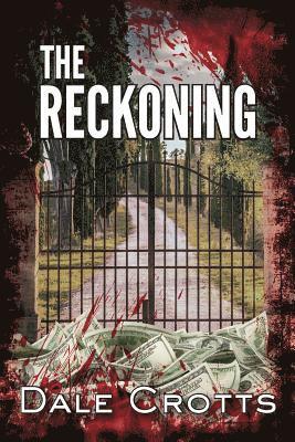 Dale Crotts - Reckoning, Häftad. Tillgänglighet: Lägg i varukorg