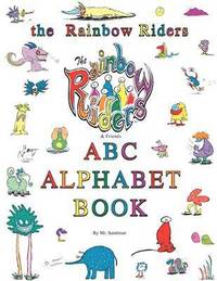 bokomslag The Rainbow Riders ABC Alphabet Book