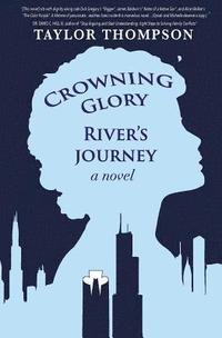 bokomslag Crowning Glory River's Journey