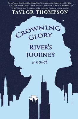 Taylor Thompson, Mark Meyer - Crowning Glory River's Journey, Häftad