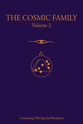 bokomslag The Cosmic Family, Volume II