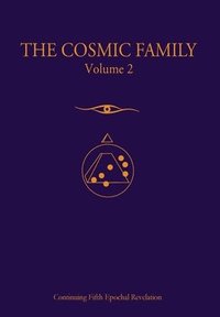 bokomslag The Cosmic Family, Volume II