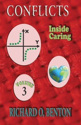 CONFLICTS, Inside Caring: Volume 3 1