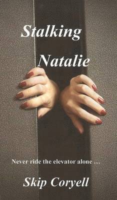 Stalking Natalie
