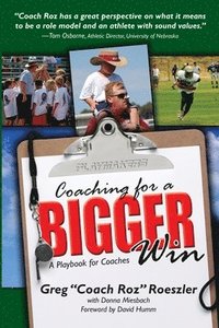 bokomslag Coaching For A Bigger Win: A Playbook for Coaches