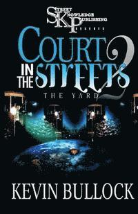 Kevin Bullock - Court In The Streets 2, Häftad