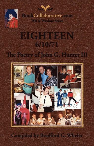 bokomslag EIGHTEEN 6/10/71 The Poetry of John G. Hunter III