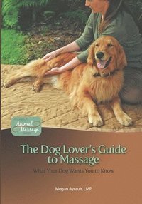 bokomslag Dog Lover's Guide to Massage
