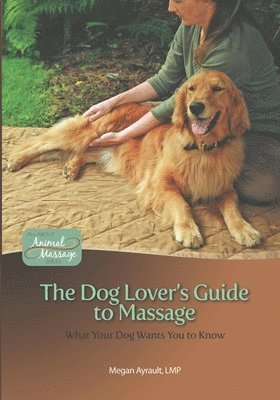 bokomslag Dog Lover's Guide to Massage