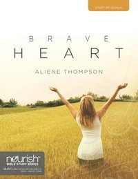 bokomslag Brave Heart: A Nine-Week Study on Joshua