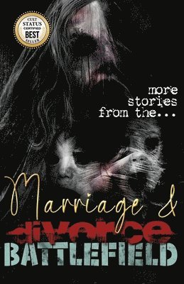 Marriage Doesn't Work - More stories from the marriage & divorce battlefield 1