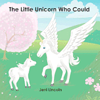bokomslag The Little Unicorn Who Could